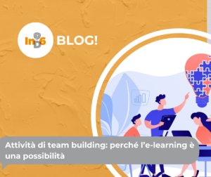Attività di team building: perché l’e-learning è una possibilità?